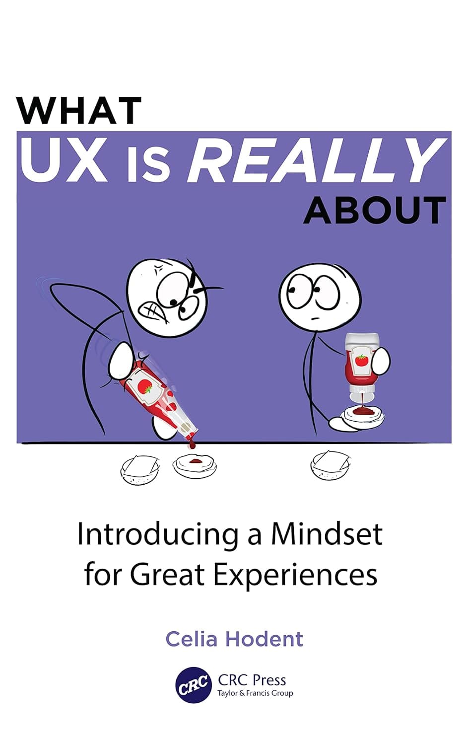 What UX is Really About: Introducing a Mindset for Great Experiences